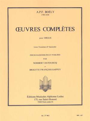 Alexandre Pierre François Boely: Complete Works For Organ Vol.2