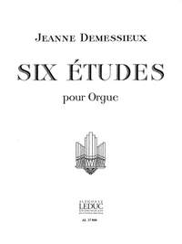 Jeanne Demessieux: 6 Etudes