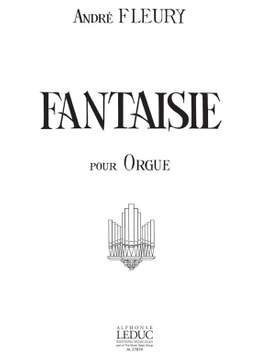 André Fleury: Fantaisie (Organ)
