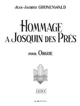 Jean-Jacques Grunenwald: Hommage A Josquin Des Pres