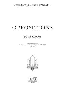 Jean-Jacques Grunenwald: Oppositions