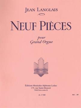 Jean Langlais: 9 Pieces pour Grand Orgue