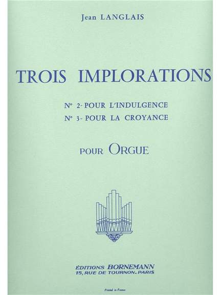 Jean Langlais: 3 Implorations No.2 & No.3