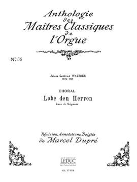 Walther: Choral:Lobe Den Herren-Loue Le