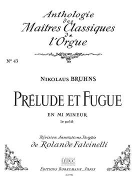 Bruhns: Prelude Et Fugue En Mi Mineur