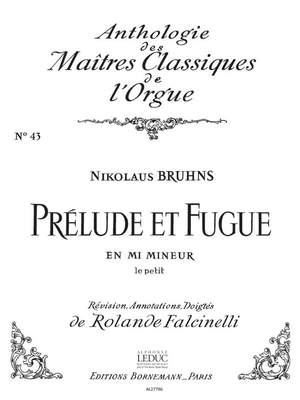 Bruhns: Prelude Et Fugue En Mi Mineur