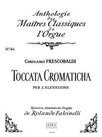 Girolamo Frescobaldi: Toccata cromatica per Elevatione