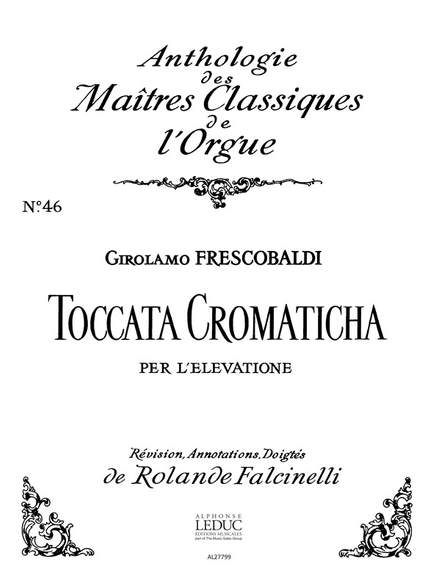Girolamo Frescobaldi: Toccata cromatica per Elevatione