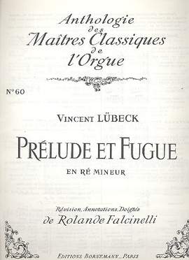 Lubeck: Prelude Et Fugue En Re Mineur