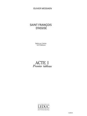 Olivier Messiaen: Saint Francois d'Assise (Act 1, Scene 1)