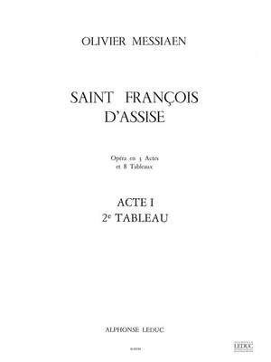 Olivier Messiaen: Saint Francois d'Assise - Act I, 2. Les Laudes