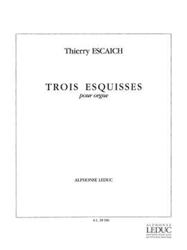 Thierry Escaich: 3 Esquisses