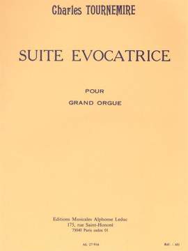 Charles Tournemire: Suite Evocatrice