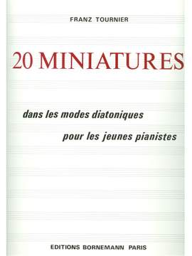 Franz Tournier: 20 Miniatures