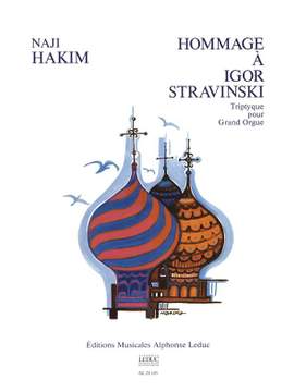 Naji Hakim: Hommage A Igor Stravinsky (Organ)
