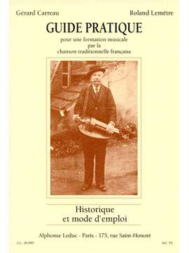 Gerard Carreau: Historique et Môde dEmploi
