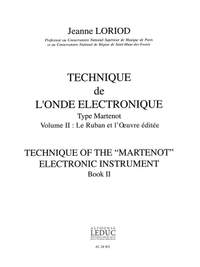 Jeanne Loriod: Technique de lOnde electronique type Martenot V.2