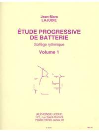 Jean-Marc Lajudie: Etude Progressive De Batterie - Solfège 1