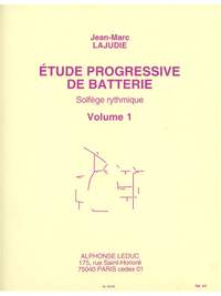 Jean-Marc Lajudie: Etude Progressive De Batterie - Solfège 1