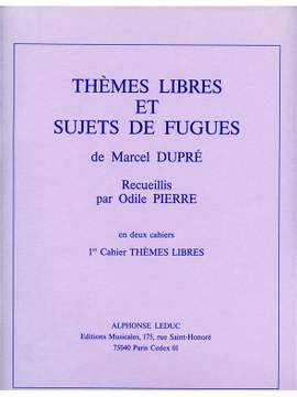 Marcel Dupré: Themes libres et Sujets de Fugues Vol.1 - Serenade