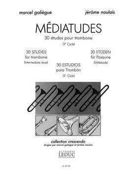 Marcel Galiègue: Médiatudes - 30 études pour trombone (2e cycle)