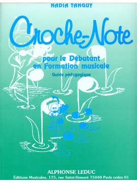 Nadia Tanguy: Nadia Tanguy: Croche-Note - Guide pedagogique