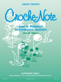 Nadia Tanguy: Croche-Note - Livre de lEleve Vol.1