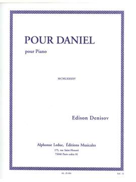 Edison Denisov: Pour Daniel