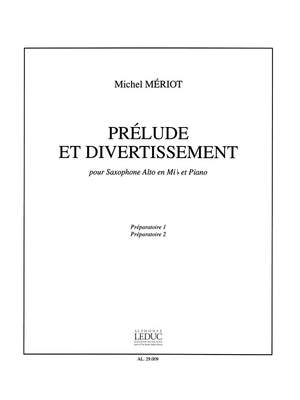 Michel Meriot: Prélude et Divertissement