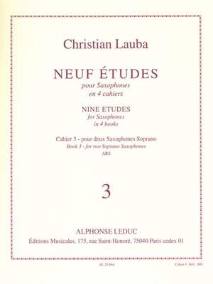 Christian Lauba: Neuf Etudes (9) pour Saxophones, cahier 3