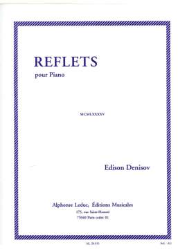 Edison Denisov: Reflets