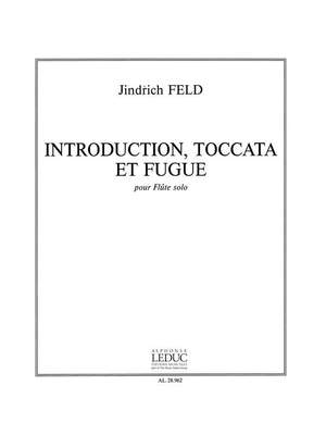 Jindrich Feld: Introduction Toccata Et Fugue