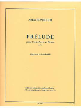 Arthur Honegger: Prélude H79
