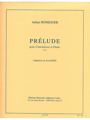 Arthur Honegger: Prélude H79