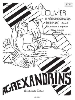 Alain Louvier: Agrexandrins Vol.3