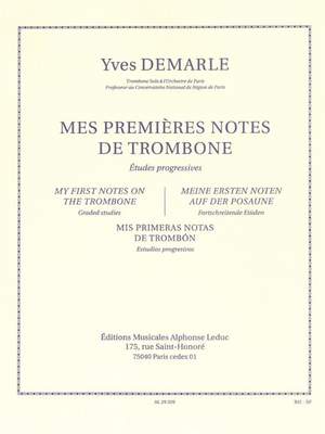 Yves Demarle: Mes Premières Notes De Trombone