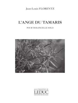 Jean-Louis Florentz: L'Ange Du Tamaris Op.12