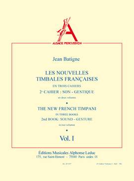 Jean Batigne: The New French Timpani 2, Vol.1