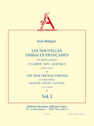 Jean Batigne: The New French Timpani 2, Vol.1