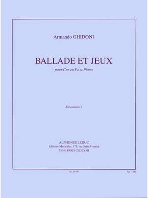 Armando Ghidoni: Ballade Et Jeux