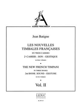 Jean Batigne: The New French Timpani 2, Vol.2