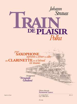 Johann Strauss Jr.: Train De Plaisir