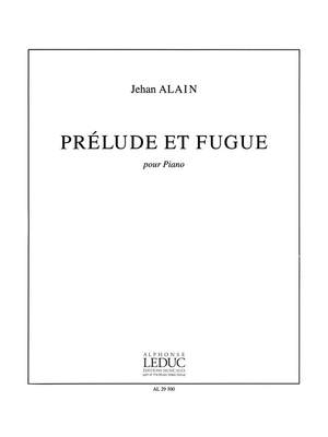 Jehan Alain: Prelude Et Fugue