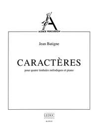 Jean Batigne: Jean Batigne: Caracteres
