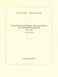 Olivier Messiaen: Traité de Rythme, de Couleur et d'Ornithologie