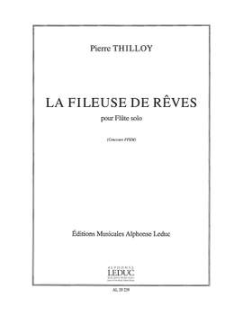 Thilloy: Fileuse De Reves