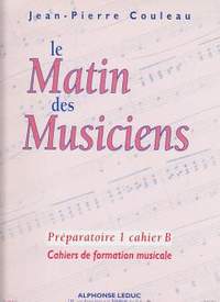 Jean-Pierre Couleau: Le Matin des Musiciens - Preparatoire 1, Vol.B