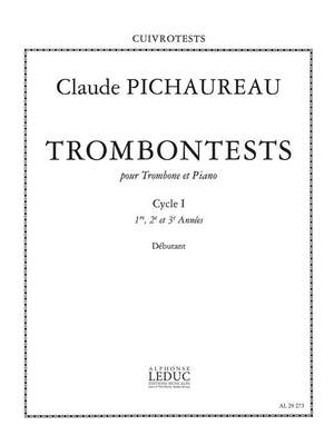 Claude Pichaureau: Claude Pichaureau: Trombontests Vol.1