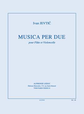Ivan Jevtić: Musica Per Due