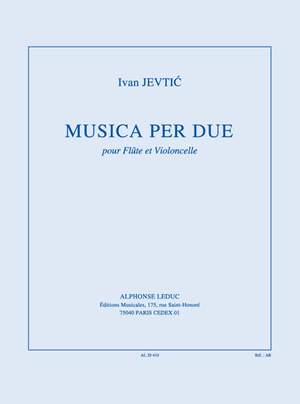 Ivan Jevtić: Musica Per Due